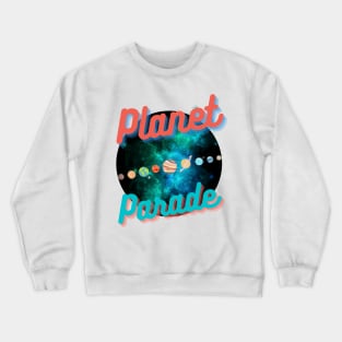 Planet Parade 2 Crewneck Sweatshirt